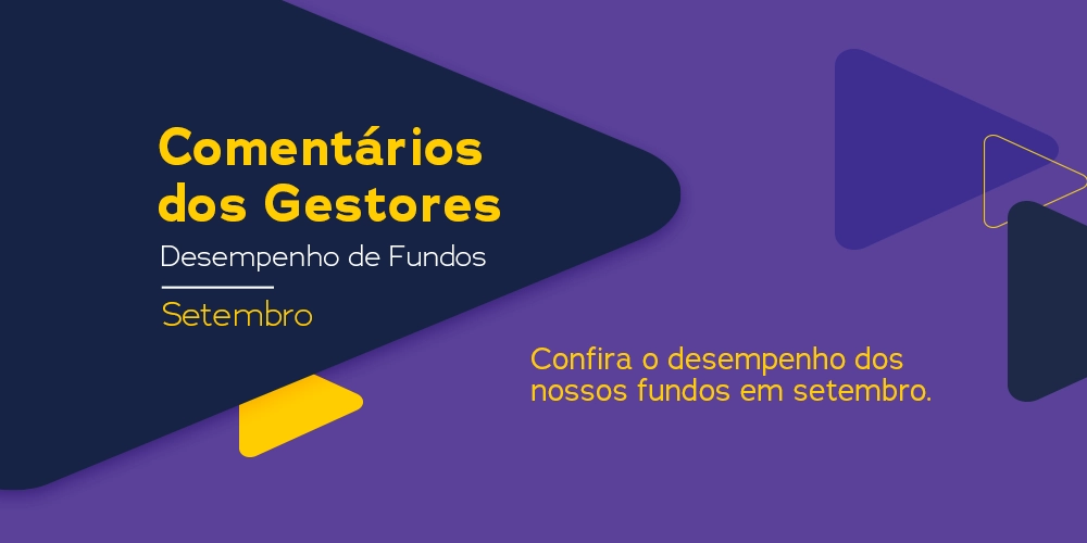 Desempenho dos Fundos – Setembro de 2026